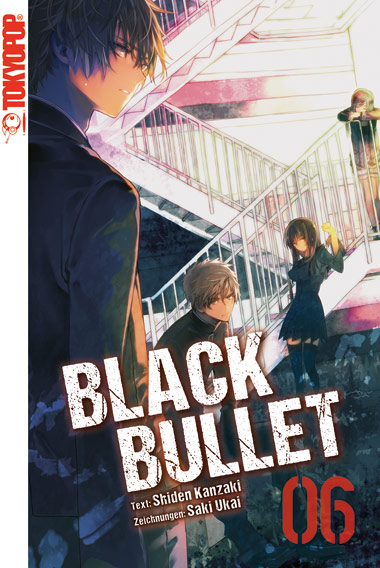 Black Bullet - Band 06 (Light Novel) (Hardcover, Deutsch language, 2016, Tokyopop)