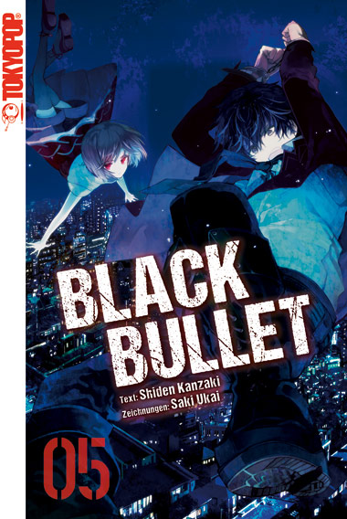 Black Bullet - Band 05 (Light Novel) (Paperback, Deutsch language, 2016, Tokyopop)