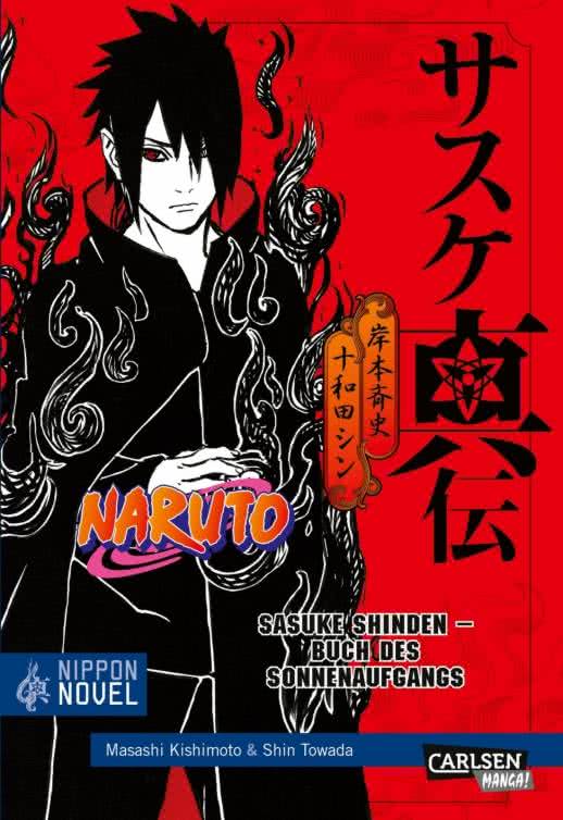 Naruto Sasuke Shinden - Buch des Sonnenaufgangs (Paperback, Deutsch language, 2018, Carlsen)