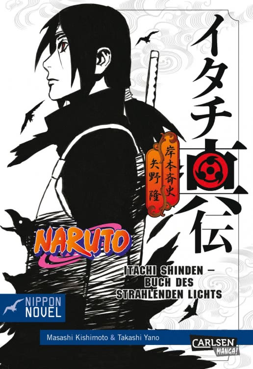 Naruto Itachi Shinden - Buch des strahlenden Lichts (Paperback, Deutsch language, 2017, Carlsen)