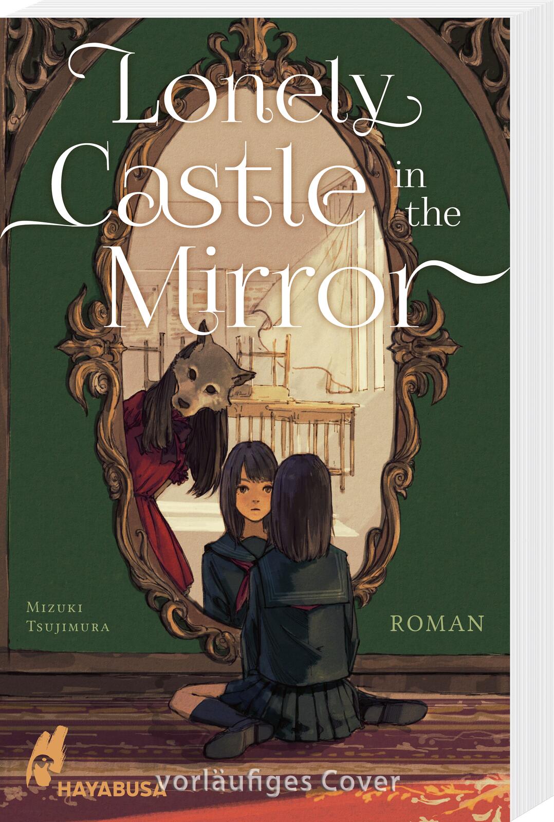 Lonely Castle in the Mirror (Light Novel) (Paperback, Deutsch language, 2023, Hayabusa)