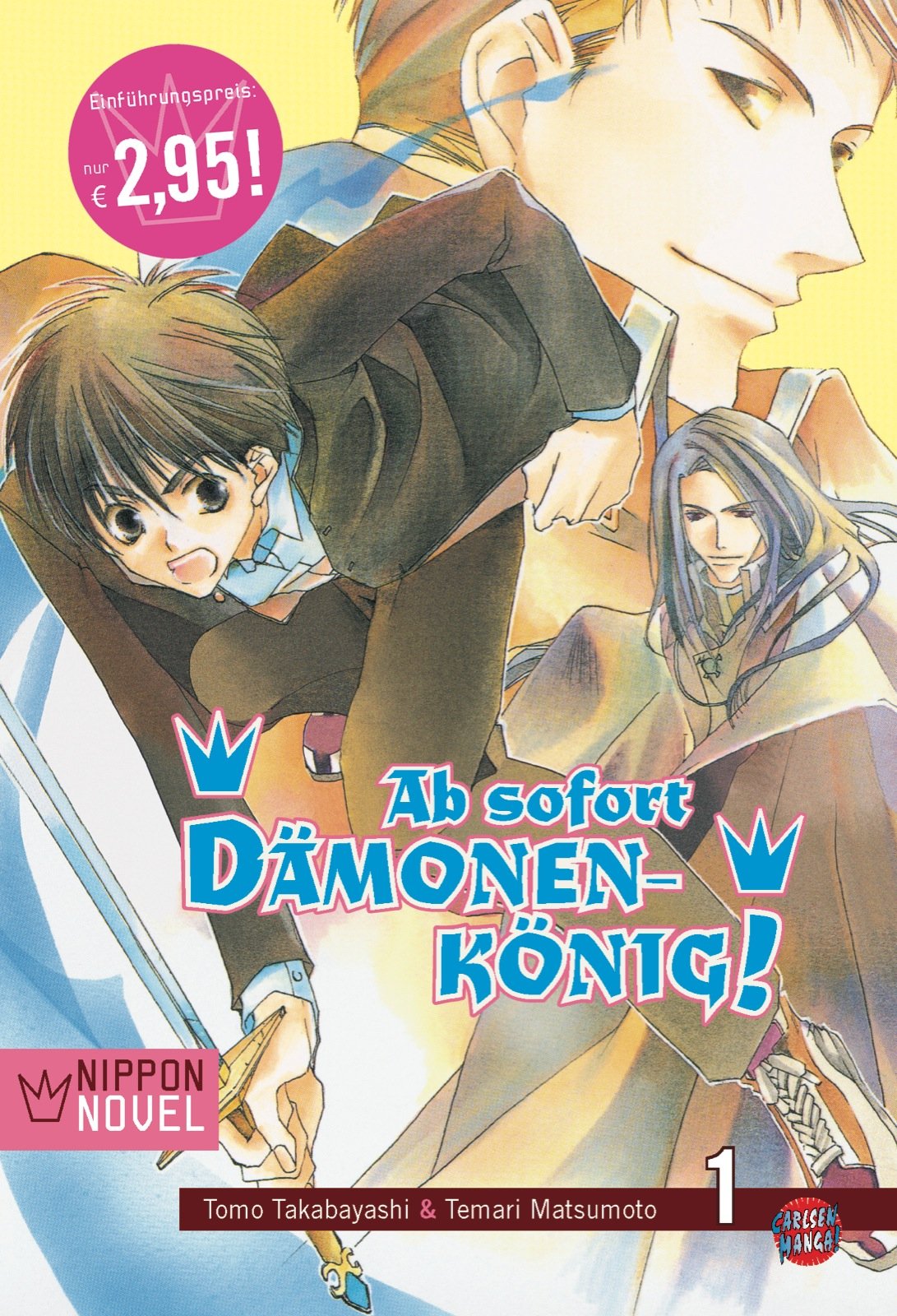 Ab Sofort Dämonenkönig - Band 01 (Light Novel) (Paperback, Deutsch language, 2008, Carlsen)