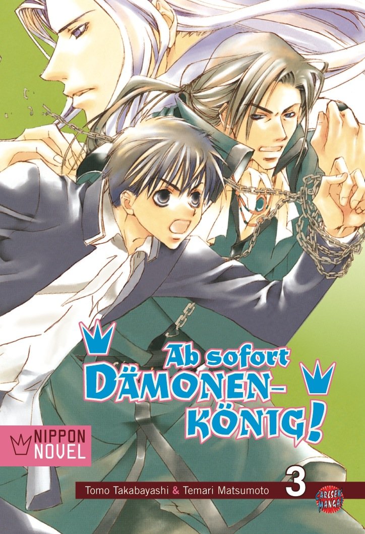 Ab Sofort Dämonenkönig - Band 03 (Light Novel) (Paperback, Deutsch language, 2008, Carlsen)