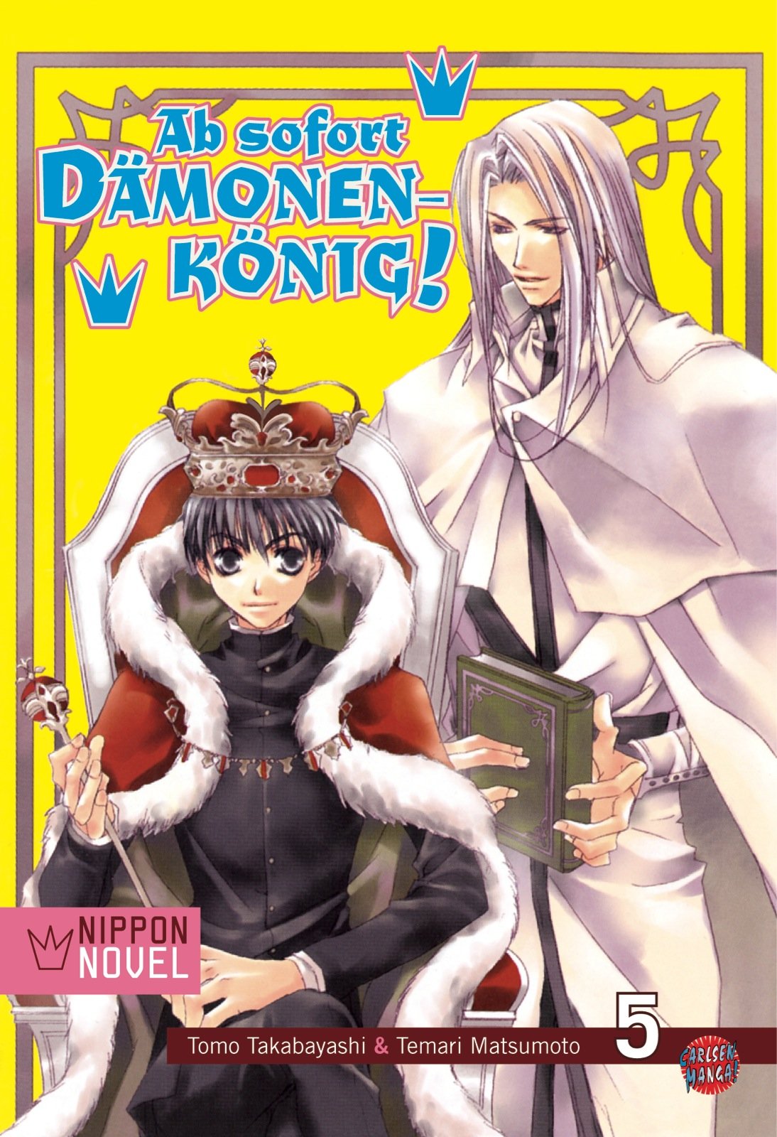 Ab Sofort Dämonenkönig - Band 05 (Light Novel) (Paperback, Deutsch language, 2009, Carlsen)