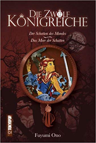 Die Zwölf Königreiche - Band 01 (Light Novel) (Paperback, Deutsch language, 2007, Tokyopop)