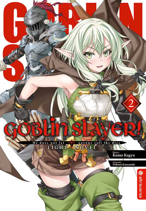 Goblin Slayer - Band 02 (Light Novel) (Paperback, Deutsch language, 2018, altraverse)