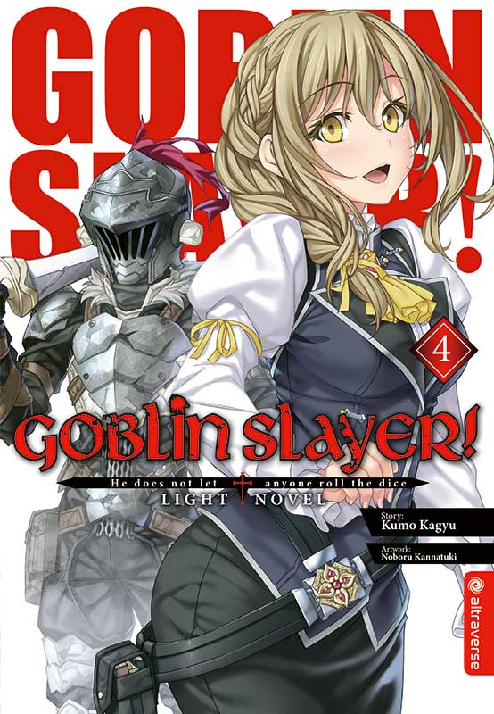 Goblin Slayer - Band 04 (Light Novel) (Paperback, Deutsch language, 2020, altraverse)