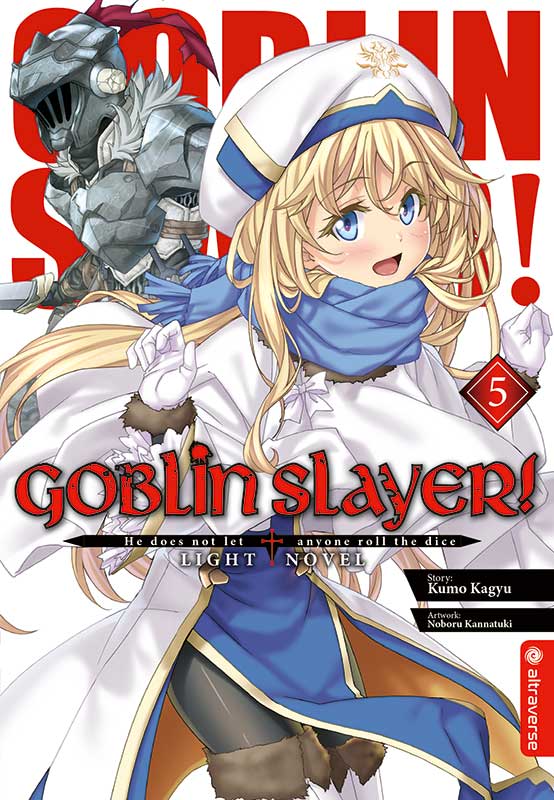 Goblin Slayer - Band 05 (Light Novel) (Paperback, Deutsch language, 2020, altraverse)