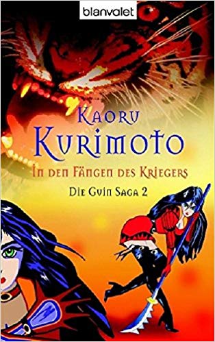 Guin Saga - Band 02 - In den Fängen des Kriegers (Paperback, Deutsch language, 2006, blanvolet)