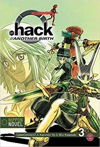 .hack//Another Birth - Band 03 (Light Novel) (Paperback, Deutsch language, 2009, Carlsen)