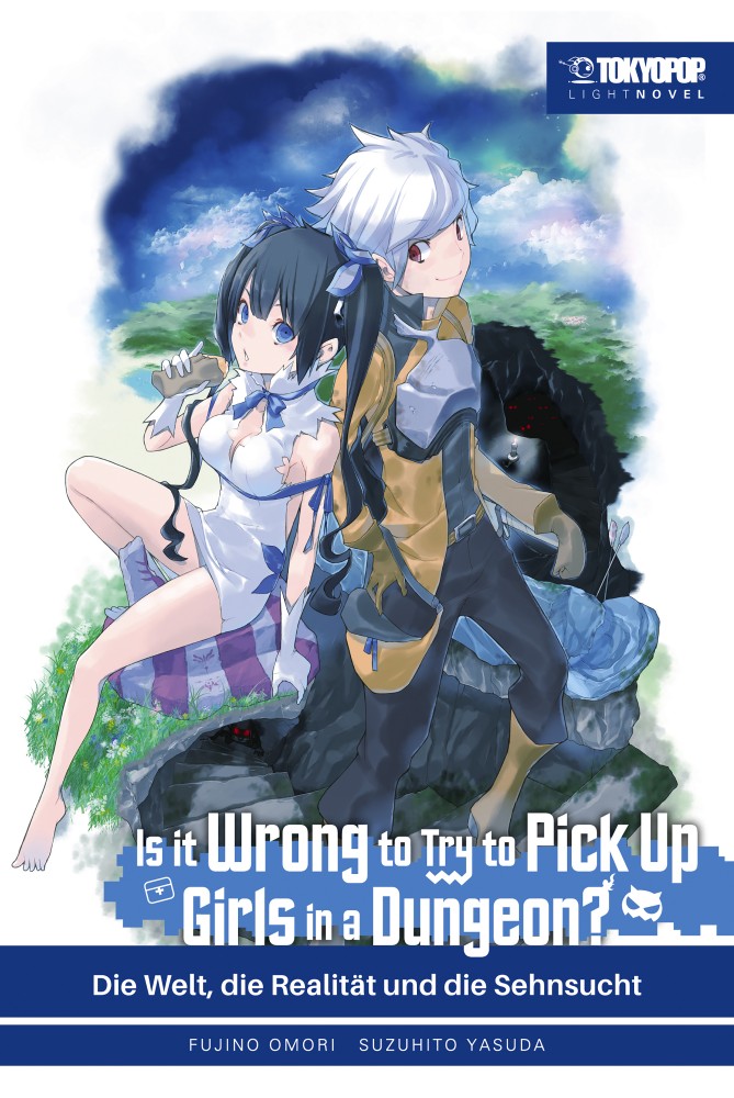 Is It Wrong to Try to Pick Up Girls in a Dungeon? - Band 01 (Light Novel) (EBook, Deutsch language, Tokyopop)