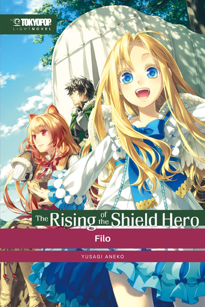 The Rising of the Shield Hero - Band 02 (Light Novel) (Paperback, Deutsch language, 2019, Tokyopop)