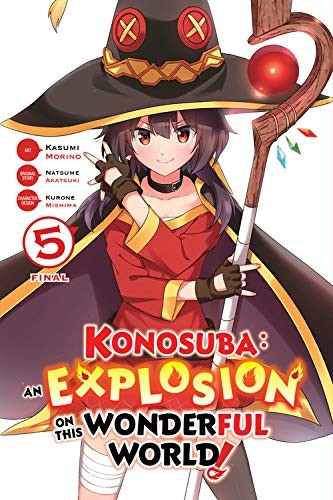 Konosuba : an Explosion on This Wonderful World!, Vol. 5 (Paperback, 2020, Yen Press)