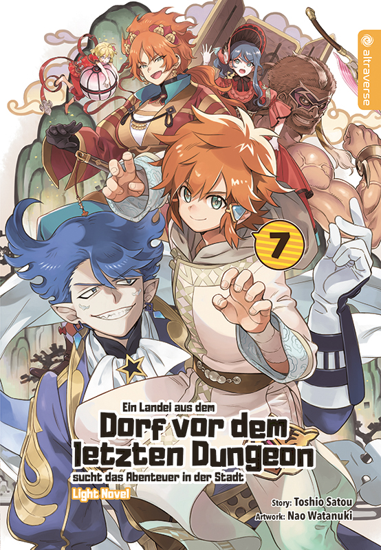 Ein Landei aus dem Dorf vor dem letzten Dungeon sucht das Abenteuer in der Stadt - Band 07 (Light Novel) (Paperback, Deutsch language, 2022, altraverse)