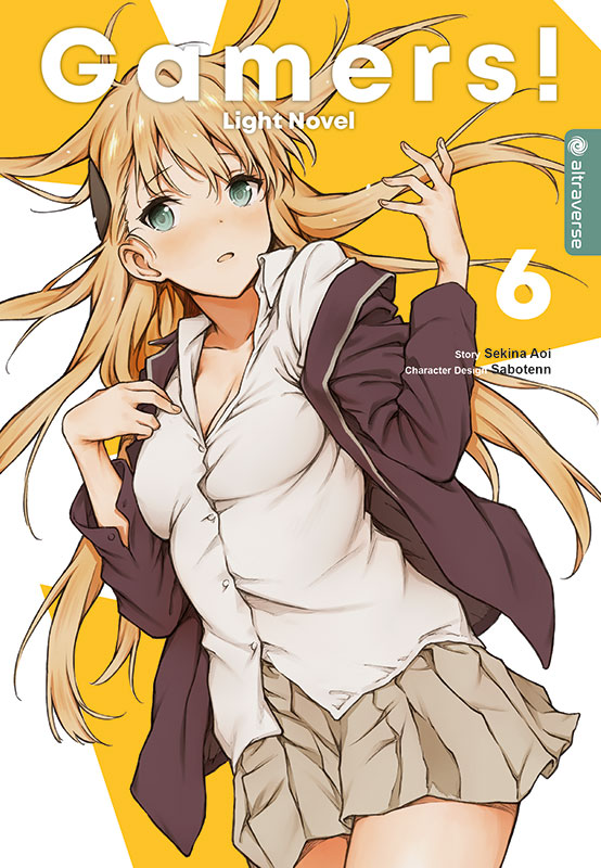 Gamers! - Band 06 (Light Novel) (Paperback, 2019, altraverse)