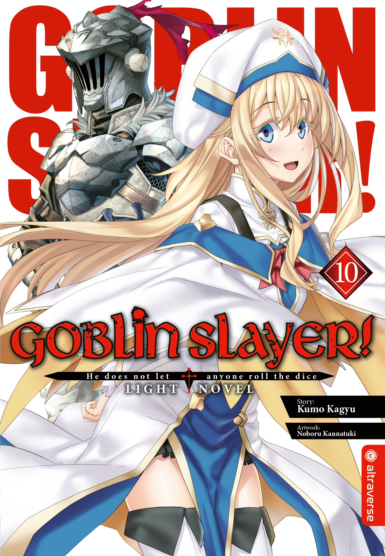 Goblin Slayer - Band 10 (Light Novel) (Paperback, Deutsch language, 2021, altraverse)