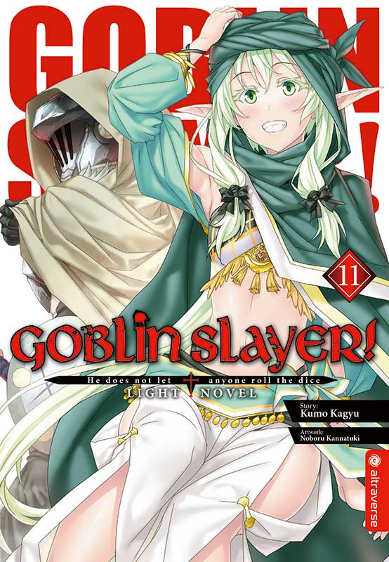 Goblin Slayer - Band 11 (Light Novel) (Paperback, Deutsch language, 2021, altraverse)